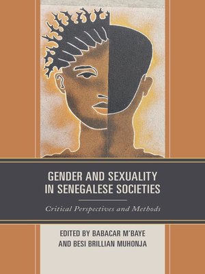 cover image of Gender and Sexuality in Senegalese Societies